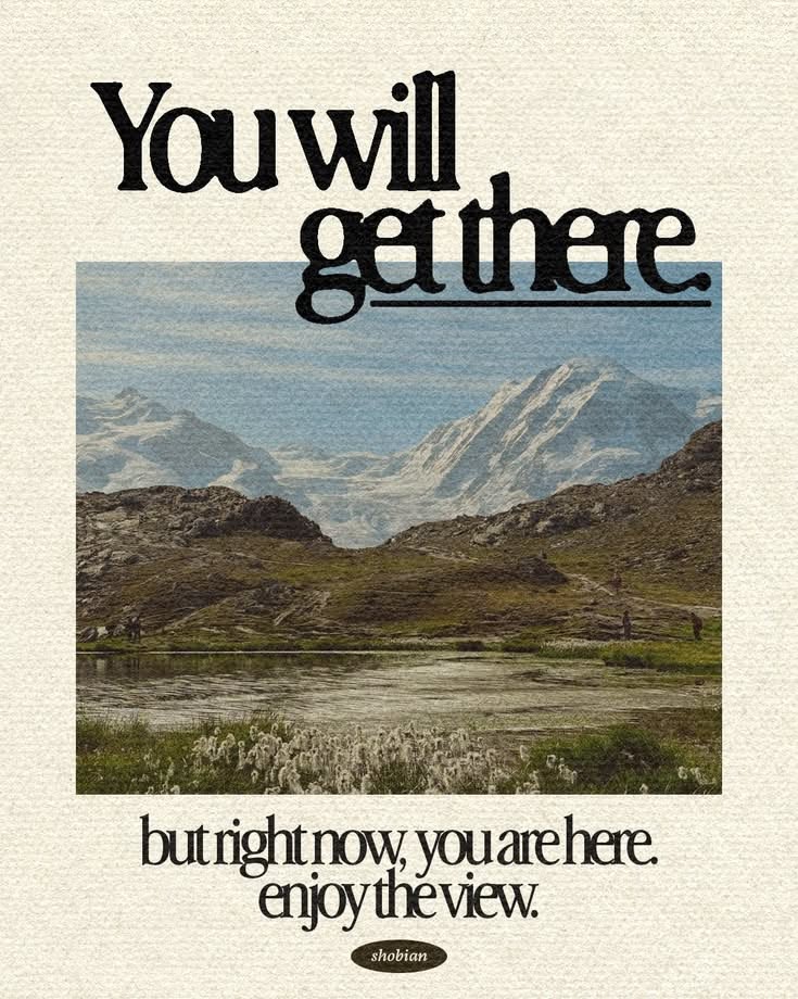 You Will Get There Poster, Mountain …