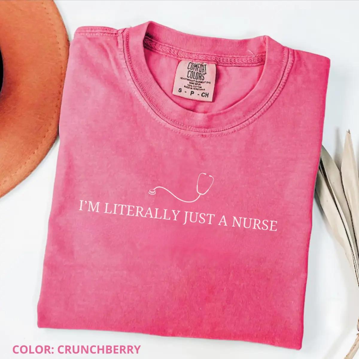 Comfort Colors I’m Literally Just …