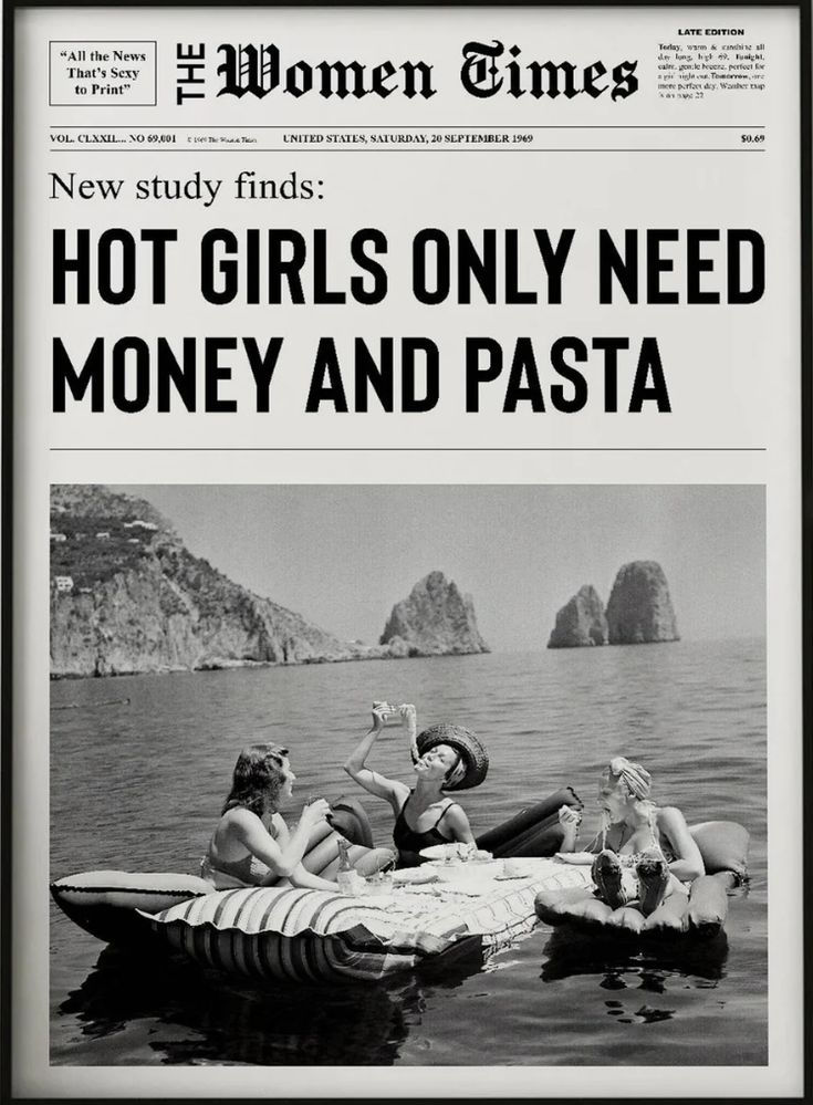 Hot Girls Only Need Money and Pasta …