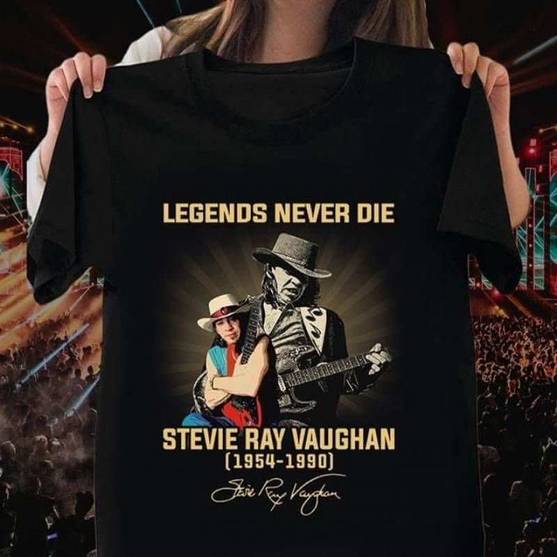 Awesome Legends Never Die Stevie Ray …