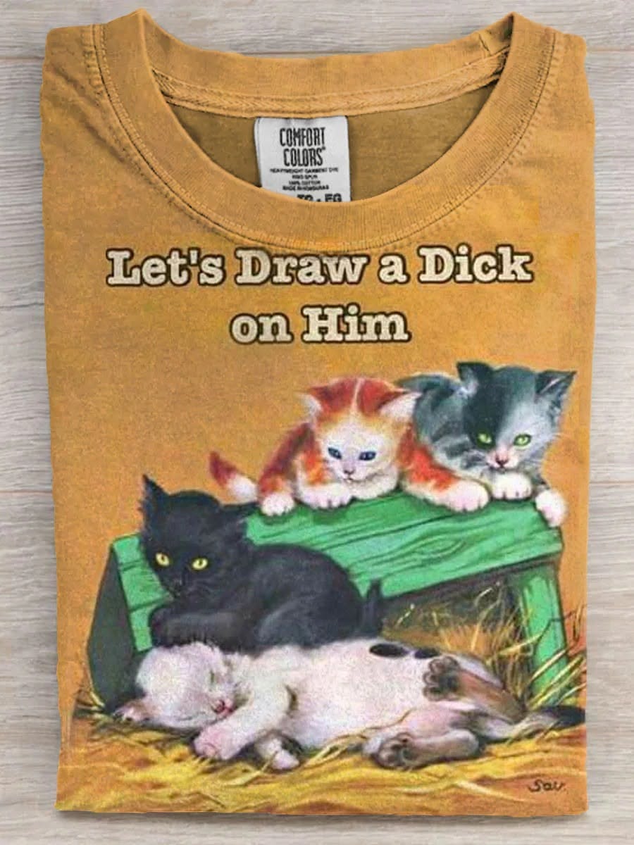 Let’s Draw a Dick on Him T-Shi …