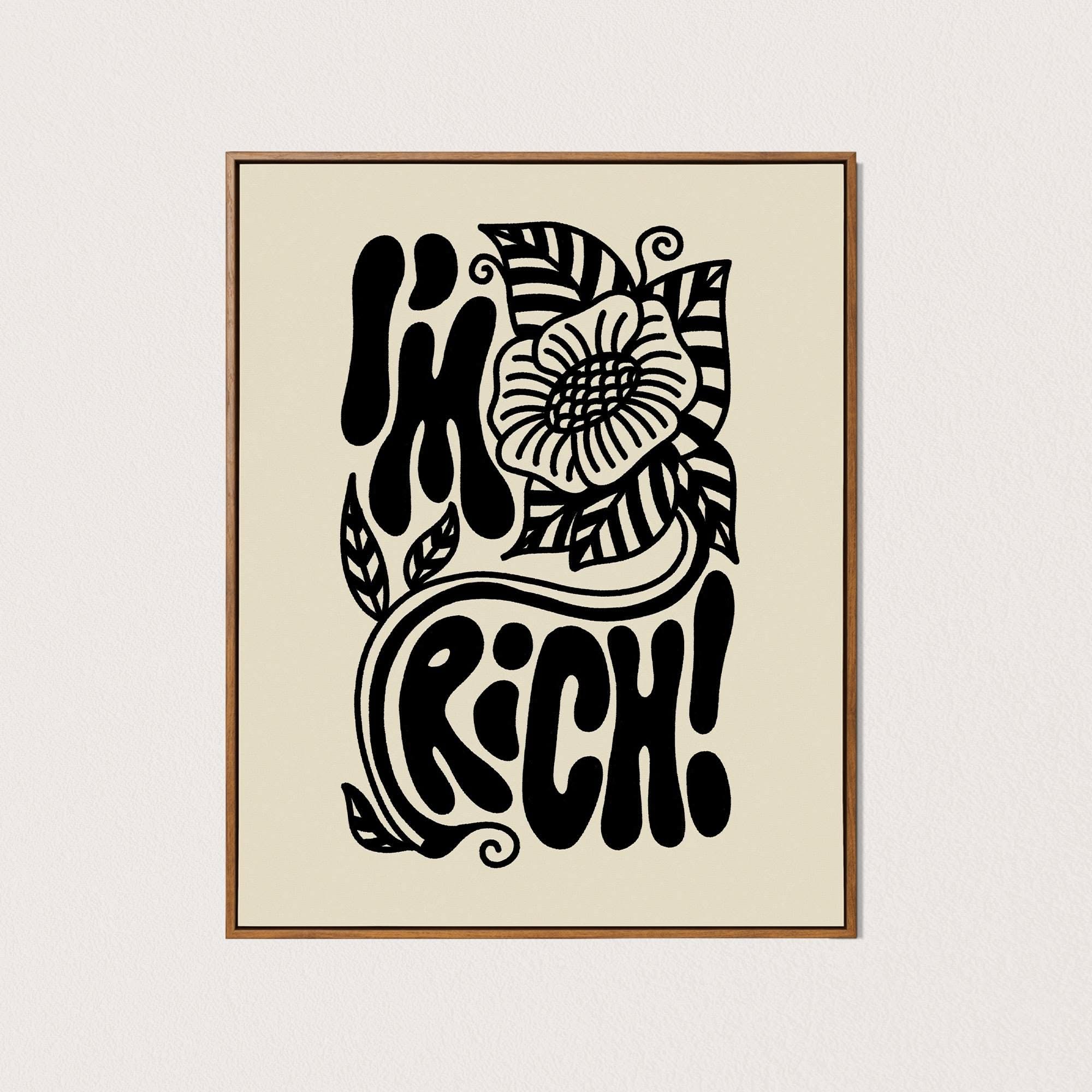 Printable I’m Rich Art Print, …