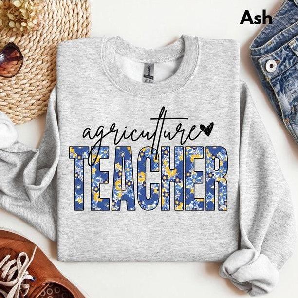 Agriculture Teacher Sweatshirt T-Shi …