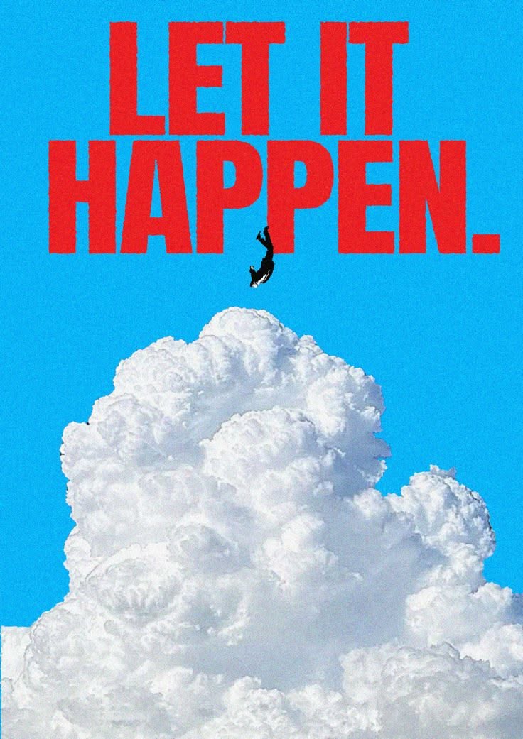 Let It Happen Poster, Minimalist Clo …