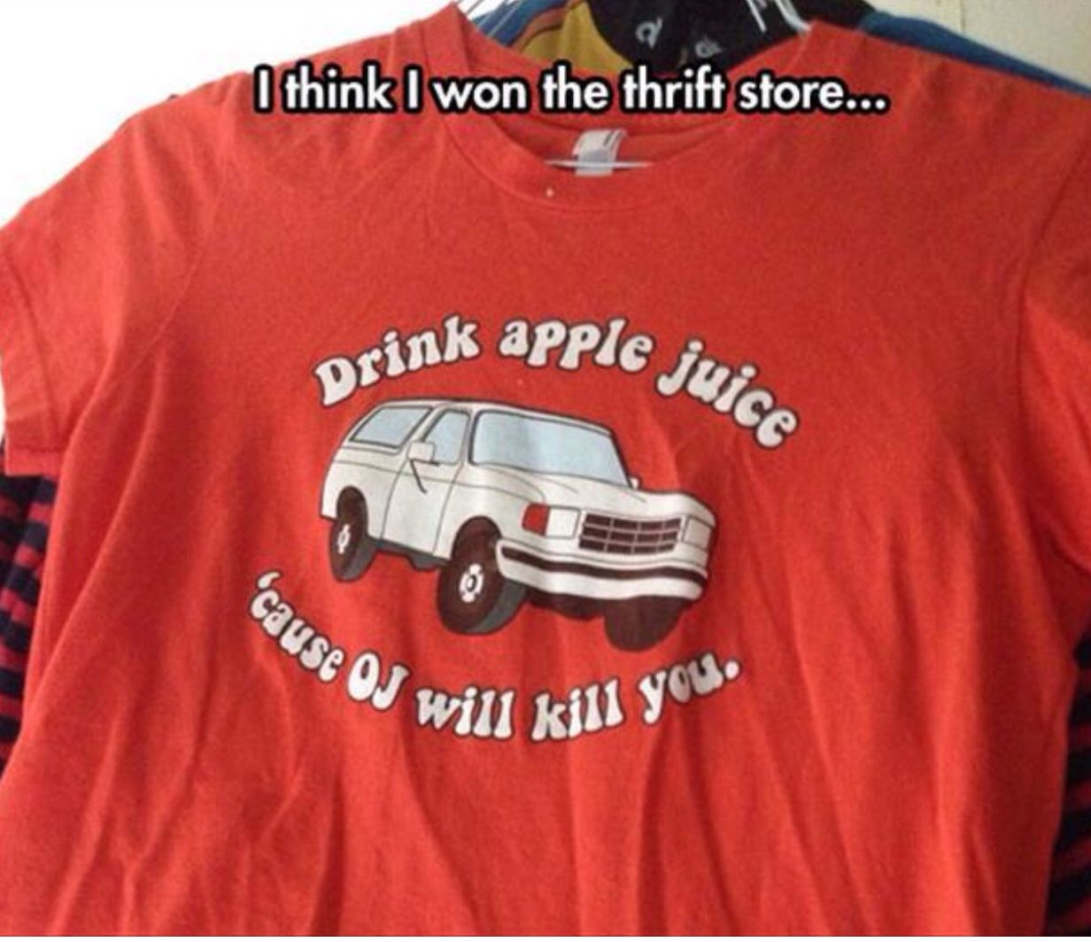 Drink Apple Juice Because OJ Will Ki …