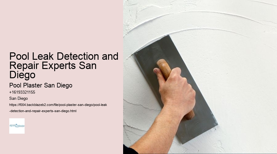 Pool Leak Detection and Repair Experts San Diego