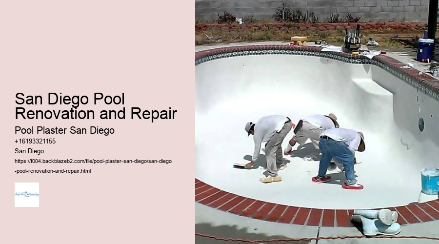San Diego Pool Renovation and Repair