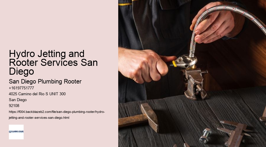 Hydro Jetting and Rooter Services San Diego