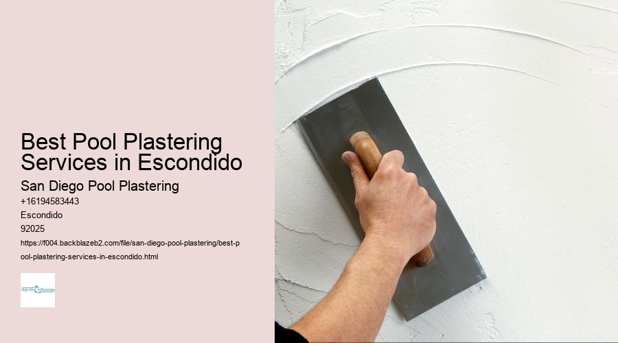 Best Pool Plastering Services in Escondido