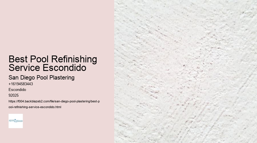 Best Pool Refinishing Service Escondido