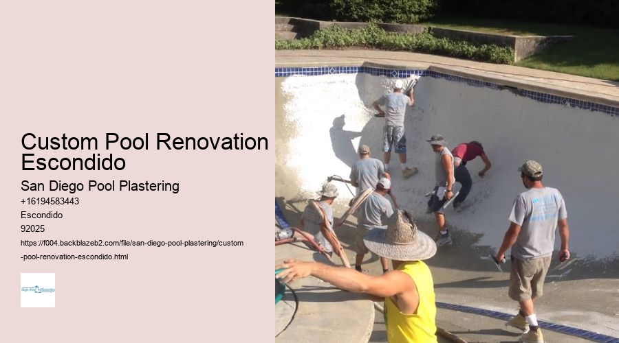 Custom Pool Renovation Escondido