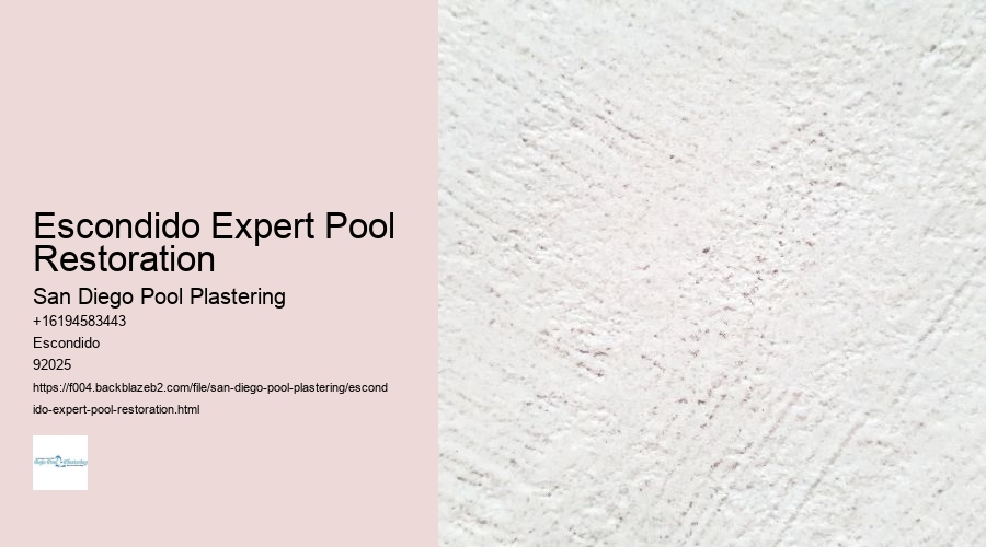 Escondido Expert Pool Restoration