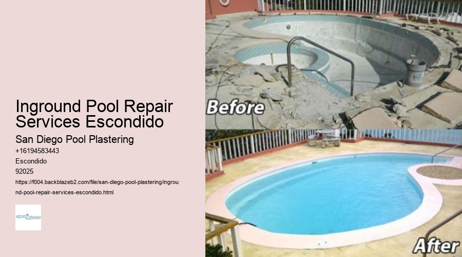Inground Pool Repair Services Escondido