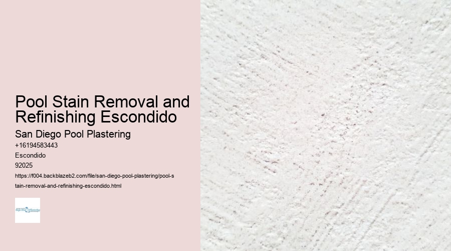 Pool Stain Removal and Refinishing Escondido