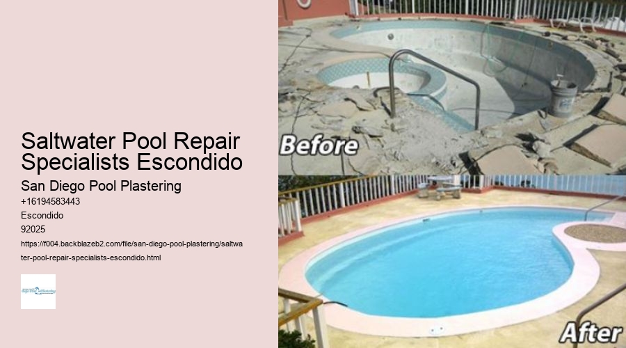 Saltwater Pool Repair Specialists Escondido