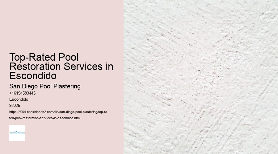 Top-Rated Pool Restoration Services in Escondido