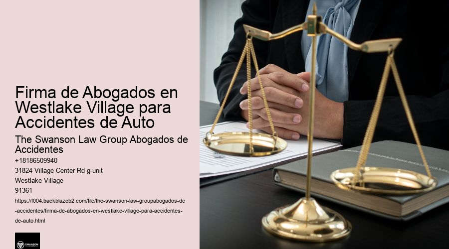 Firma de Abogados en Westlake Village para Accidentes de Auto