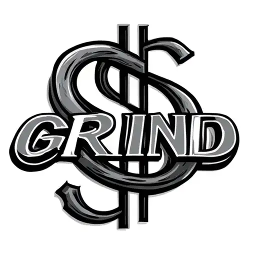 The Word Grind Written Across With A Dollar Sign Surrounded