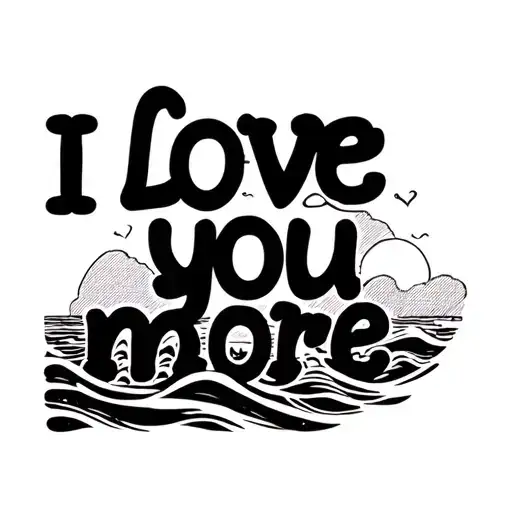 I Love You More Text With Waves And A Sunset