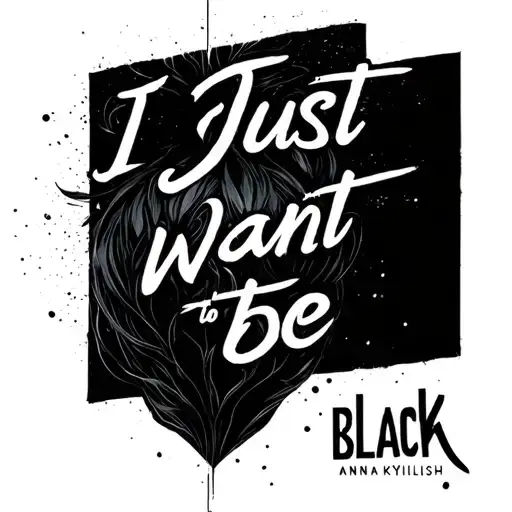 I Just Want To Be Font Black Anna Kyrillisch Tattoo