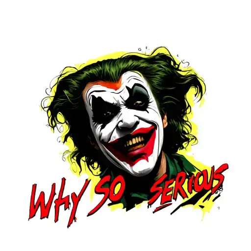 Jokers Black Shadow With The Yellow Outline And Red Writing Why So Serious