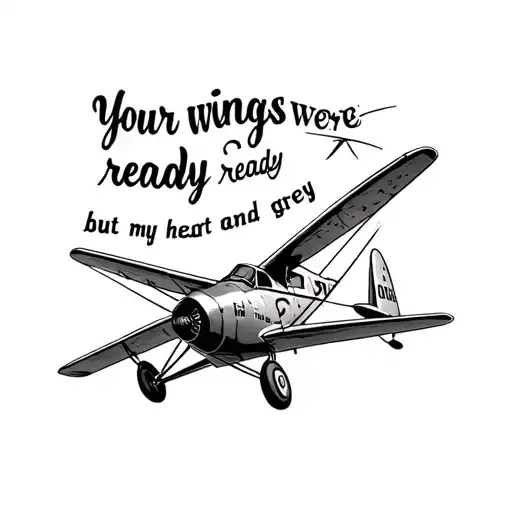 Vintage Airplane With The Words Your Wings Were Ready But My Heart Was Not