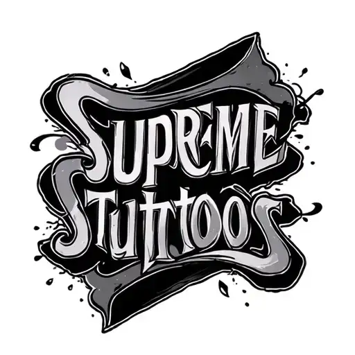 The Word Supreme With Shaded Backgrounding Tattoo