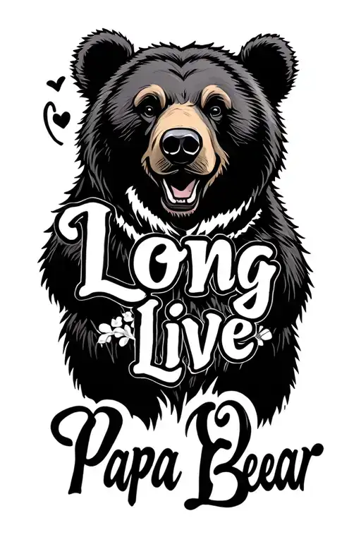Long Live Papa Bear In Cursive