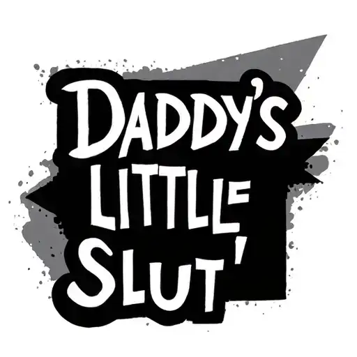 Daddys Little Slut