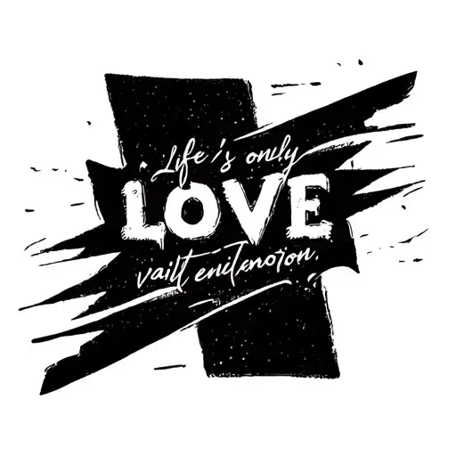 Love Acronym Life's Only Valid Emotion