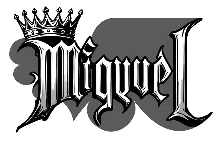Name Miguel With Crown On Top Of First Letter