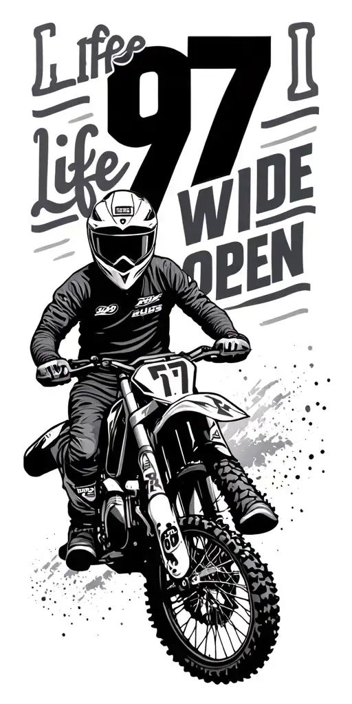 Motocross Theme With The Number 97 And The Saying Life Wide Open