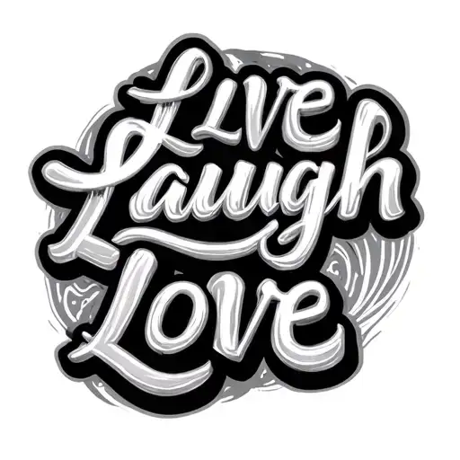 Distorted Typography Says Live Laugh Love