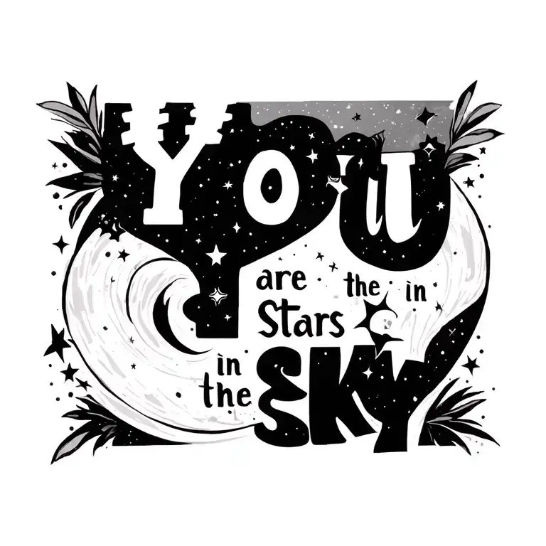 You Are The Stars In The Sky
