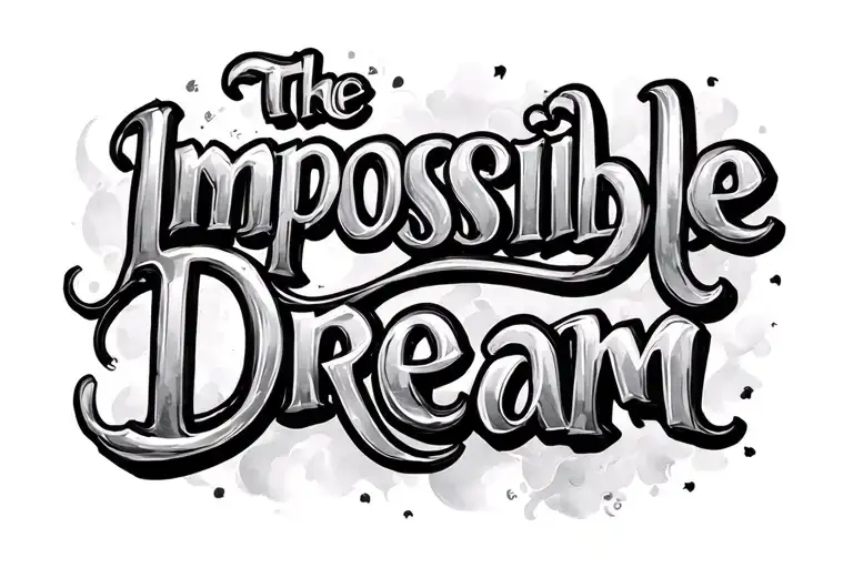 The Impossible Dream Lyrics Written