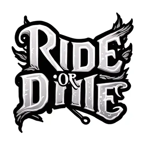Ride Or Die