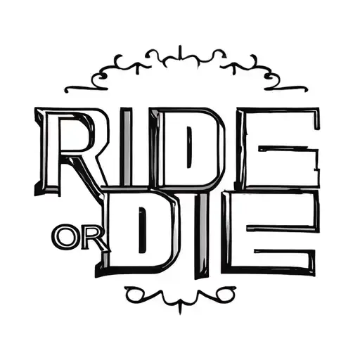 Inscription Ride Or Die