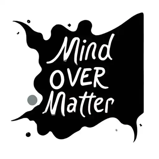 Mind Over Matter Words Making