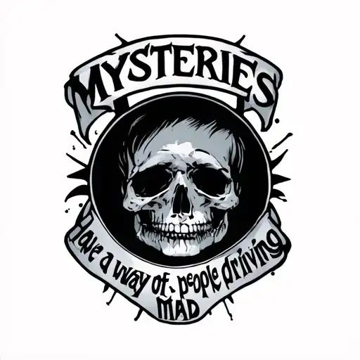Mysteries Have A Way Of Driving People Mad Text