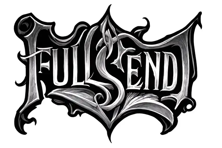 Full Send In Gothic Text