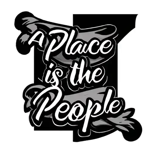 Wording 'A Place Is The People'