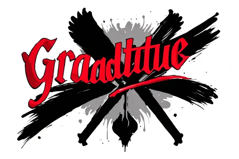 Graditutue Written In Red With Entitlement Underneath Crossed Put