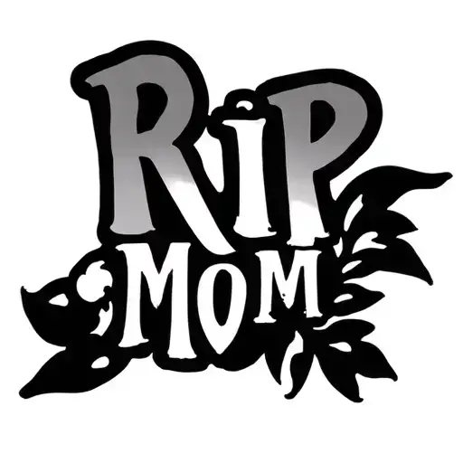 Rip Mom