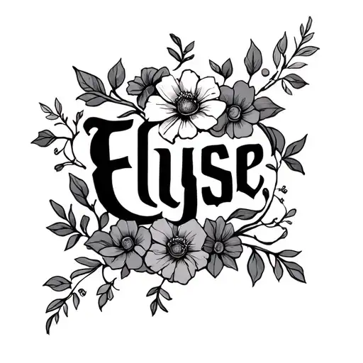The Name Elyse With Flowers And Vines Wrapping Around It