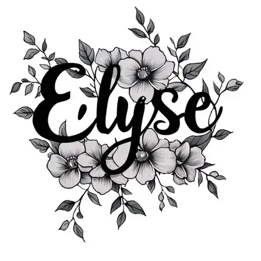 The Name Elyse With Flowers And Vines Wrapping Around It