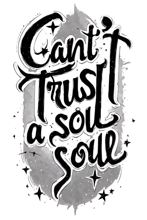 The Words Can't Trust A Soul With Stars Around It