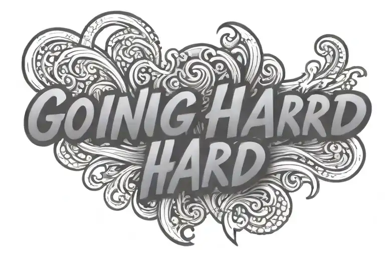 Going Hard Text With Graphic Inside Representing