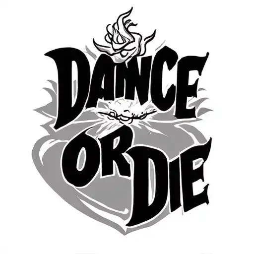 Dance Or Die