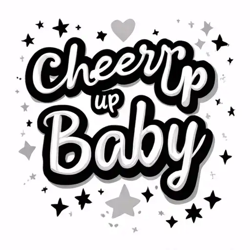 Cheer Up Baby Lyrics With Stars