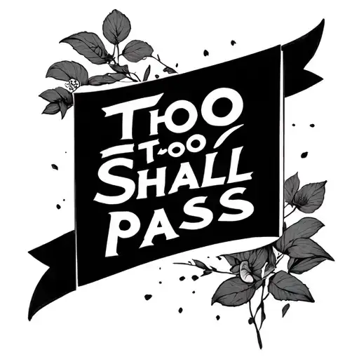 This Too Shall Pass